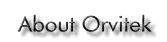 About Orvitek